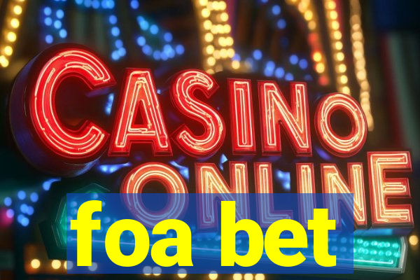 foa bet